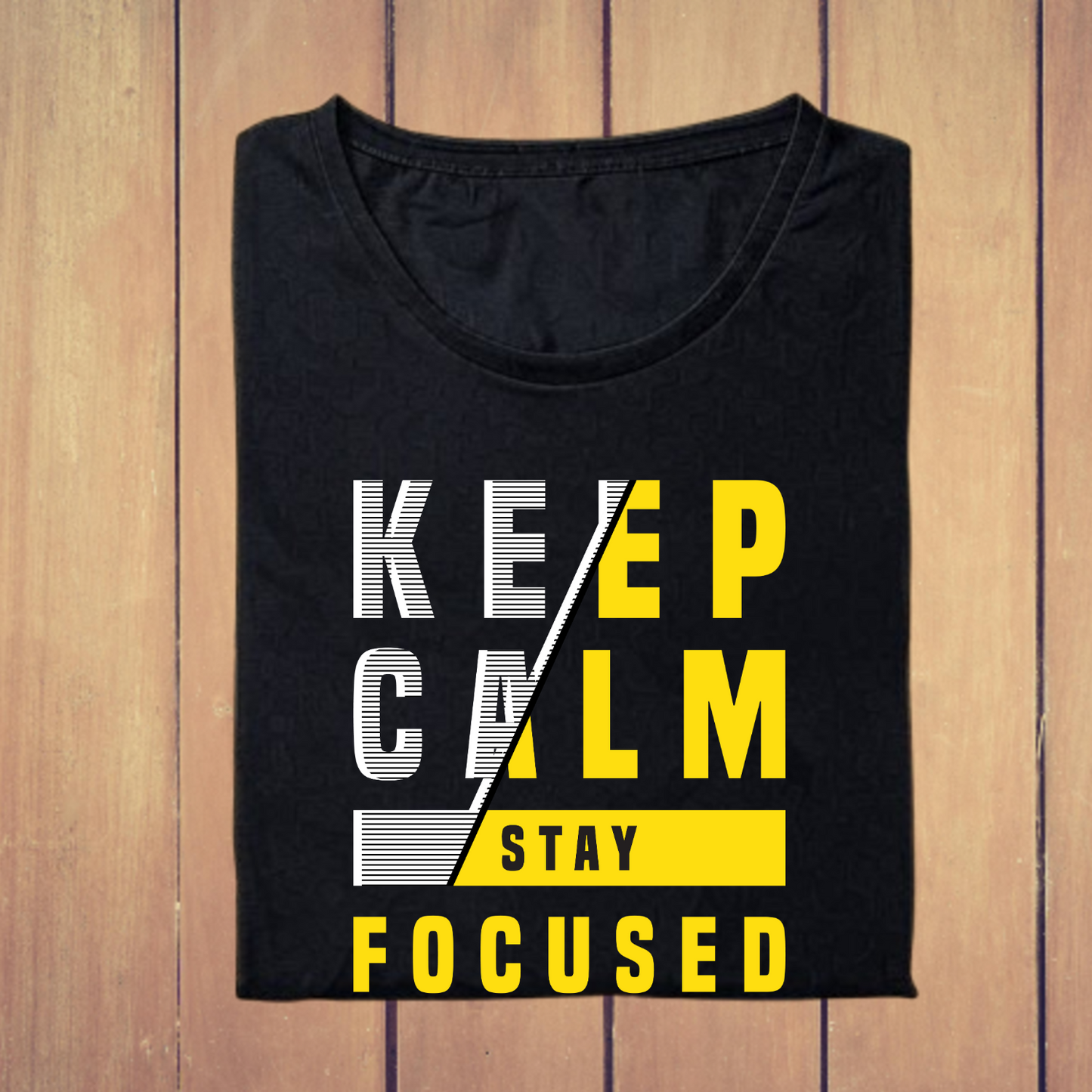 Keep Calm Stay Focused