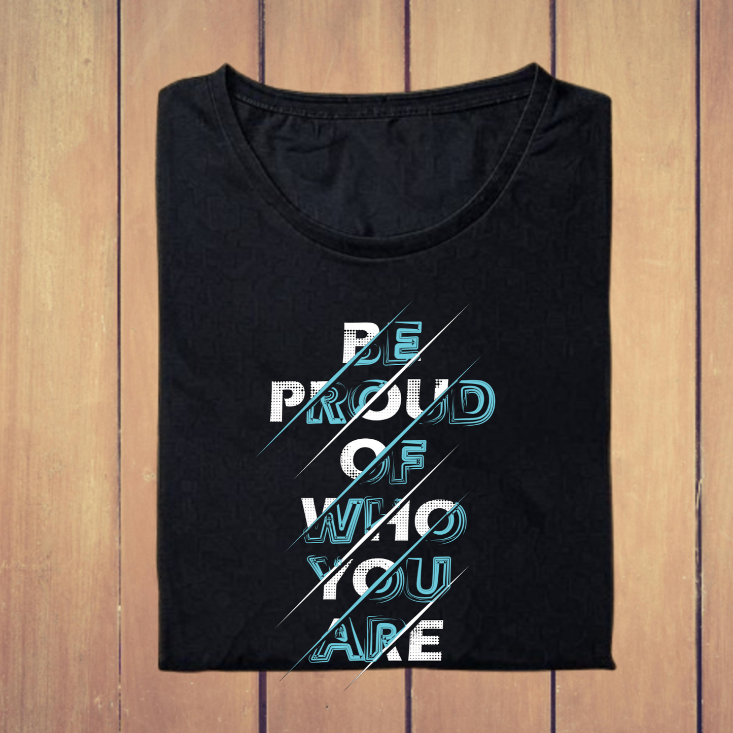 Be Proud of Yourself
