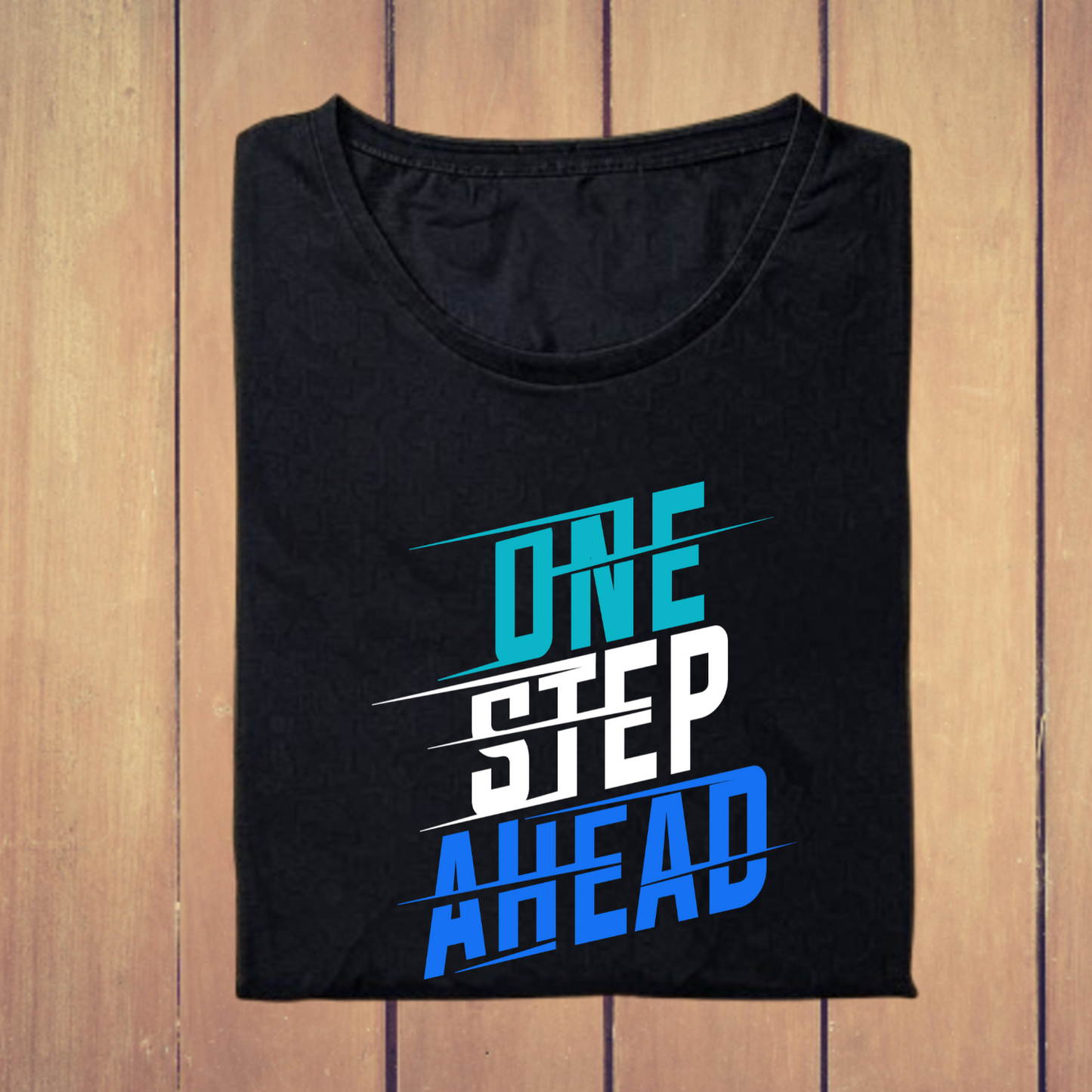One Step Ahead