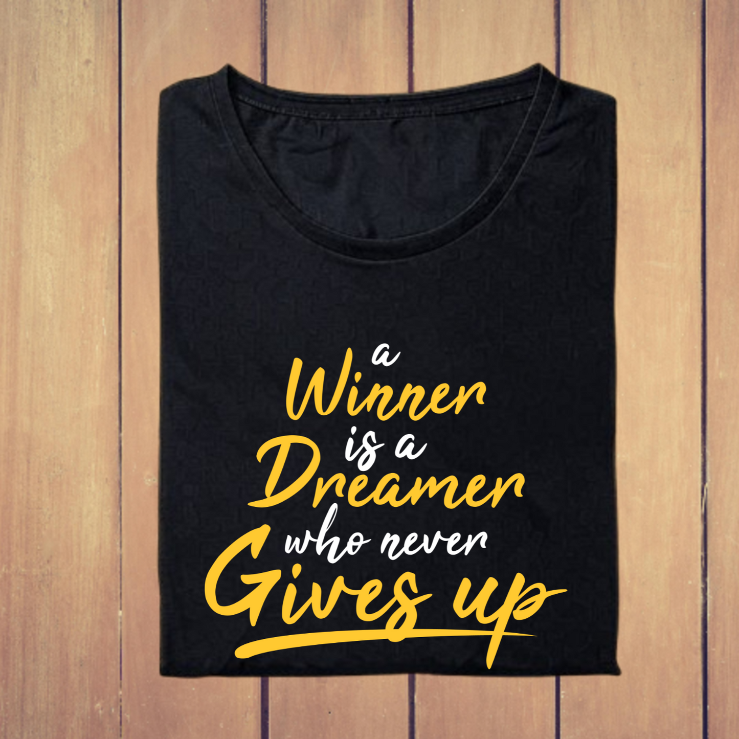 Winner is a Dreamer Who Never Gives Up