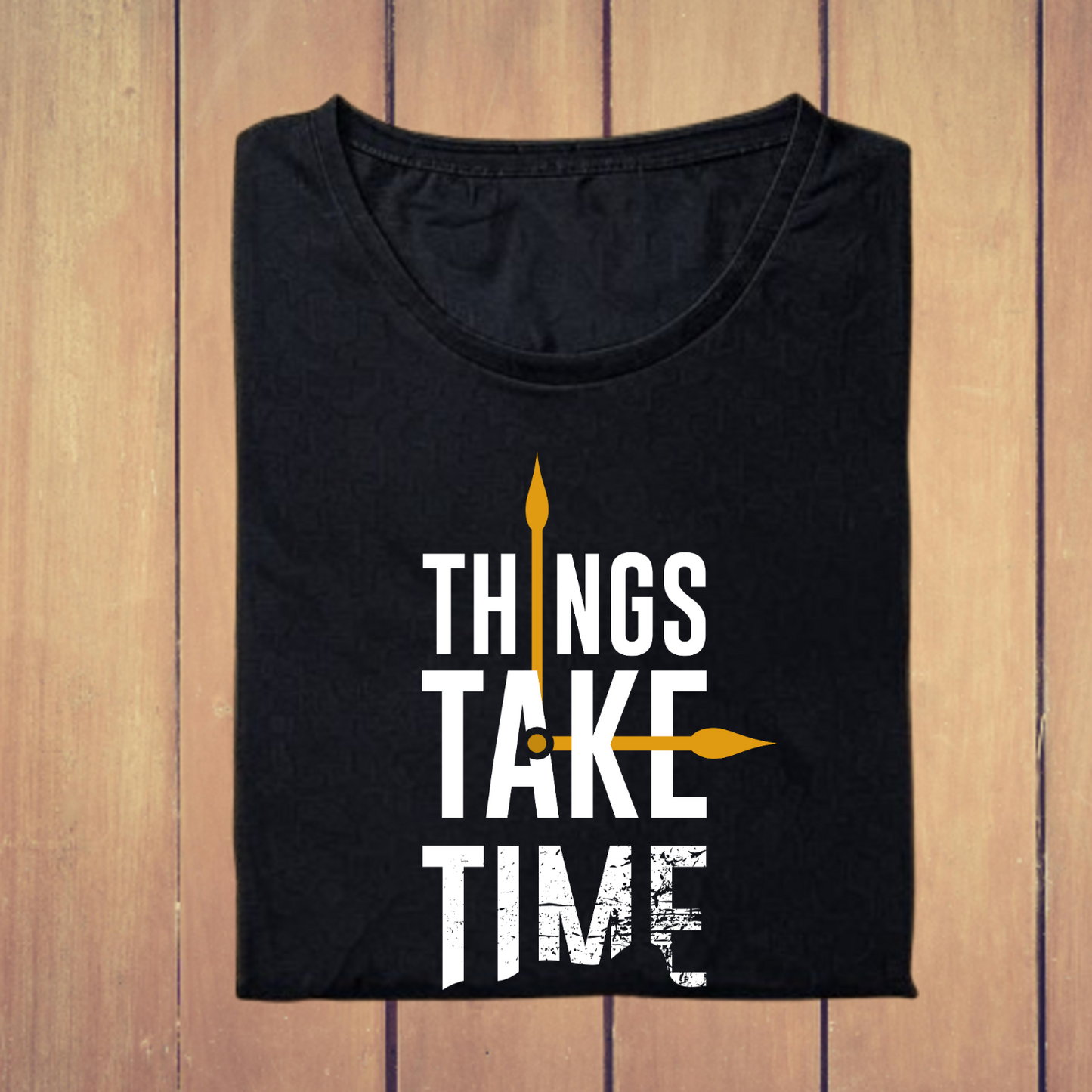 Things Take Time