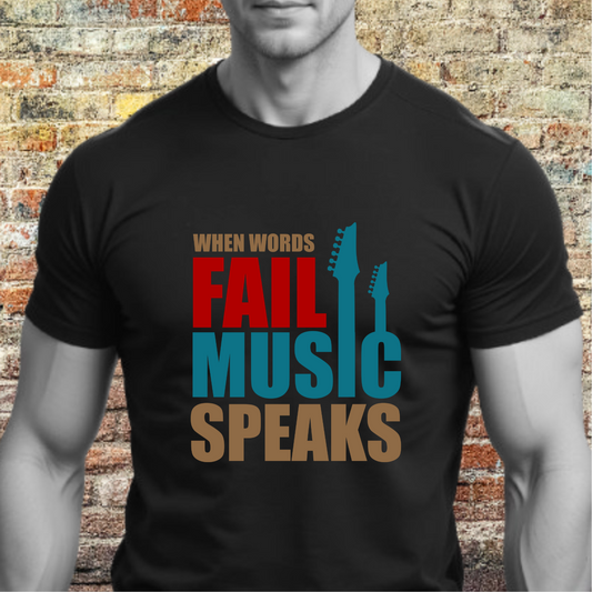When Words Fail Music Speaks