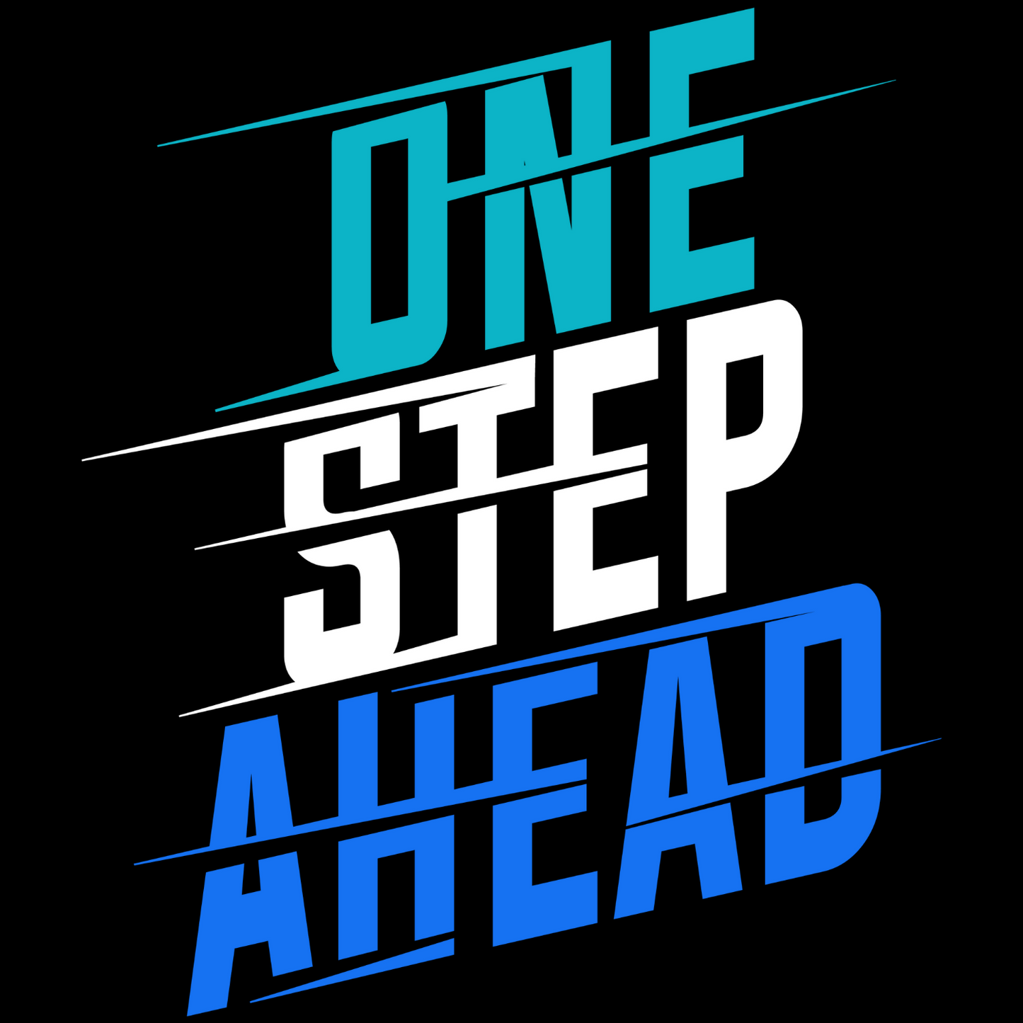 One Step Ahead