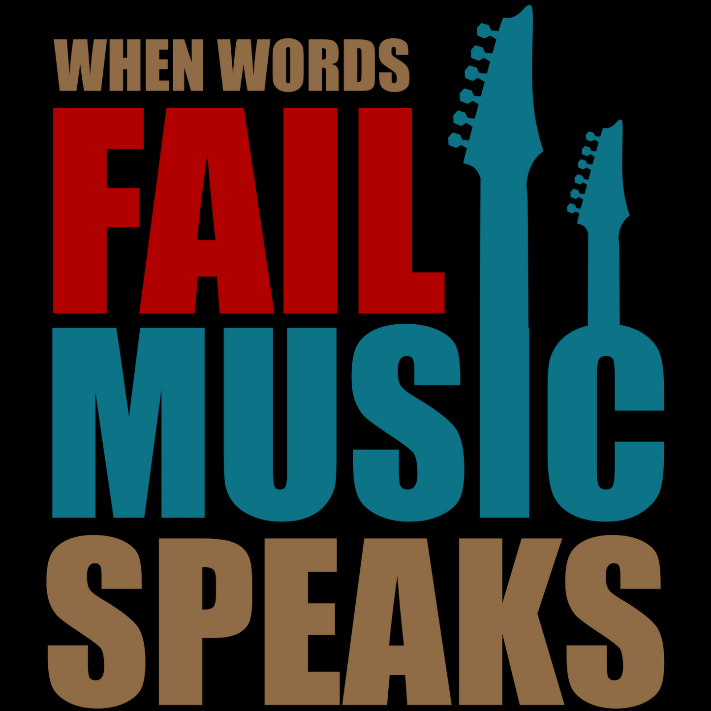When Words Fail Music Speaks